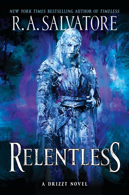 Relentless: A Drizzt Novel – Epic Reads