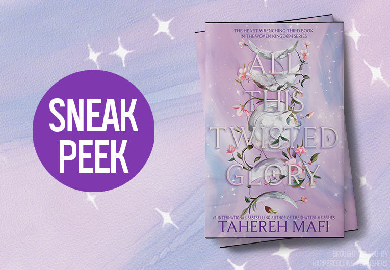 Start Reading ‘All This Twisted Glory’, the Third Novel in the This Woven Kingdom Series