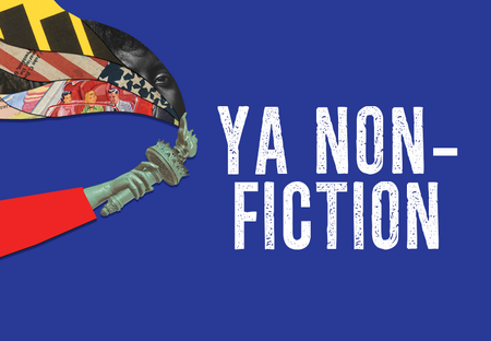 YA Nonfiction Books That Cover Topics You Should Know About