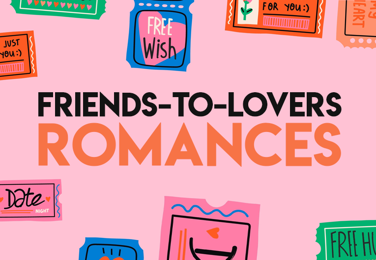 These 22 Friends-to-Lovers Romances Will Steal Your Heart