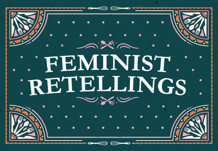 27 YA Feminist Retellings You Need to Read if You Want a Twist on the Classics