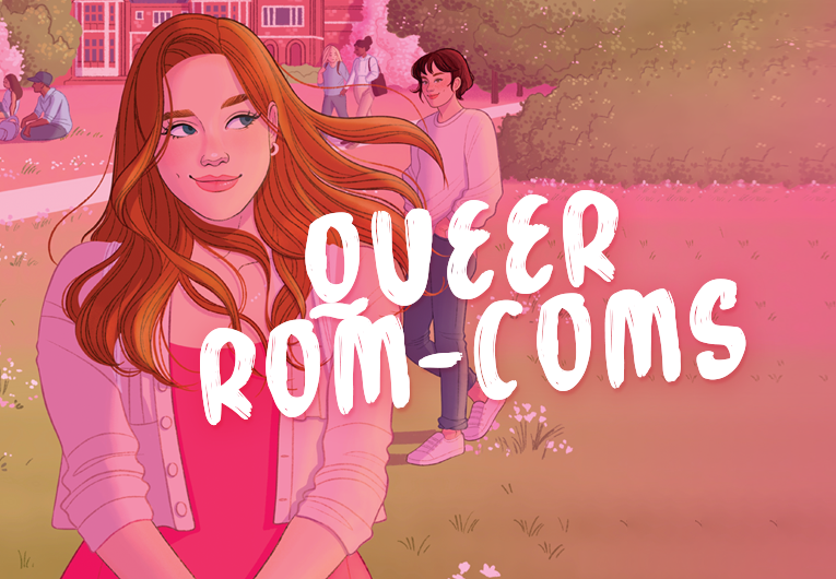 Queer Rom-Coms That We Guarantee You’ll Fall Hard For