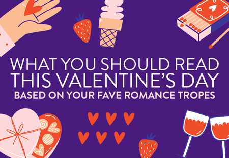 Choose a Romance Trope, We’ll Give You a Book Rec