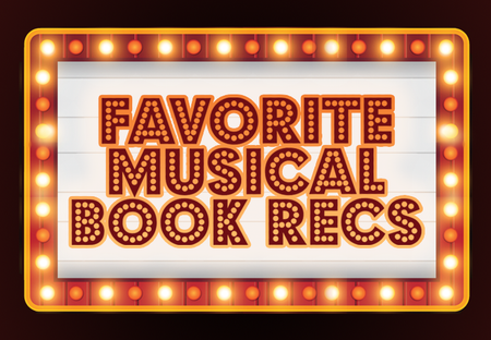 What YA Book to Read Based on Your Favorite Broadway Musical