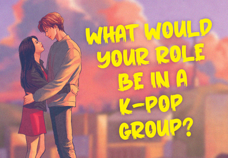 What Would Your Role Be in a K-Pop Group?