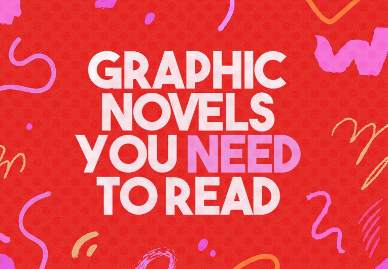 44 Graphic Novels You Need to Read Because Yes, They Do Count as Real Books