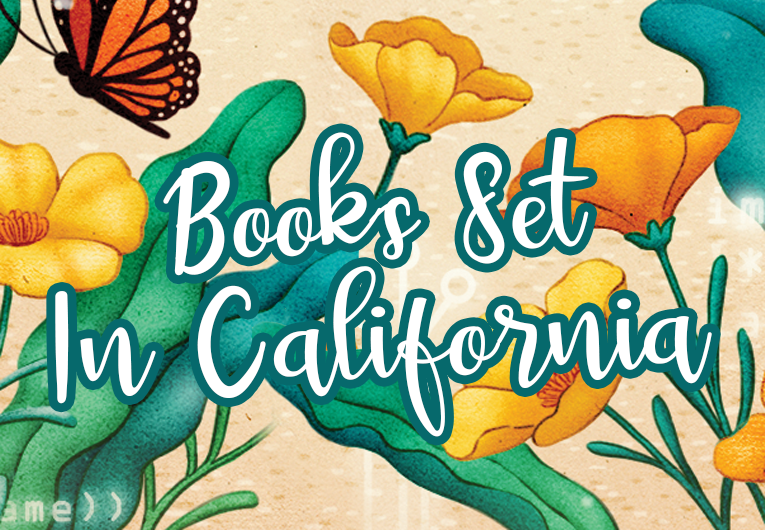 19 Books Set in Dreamy California