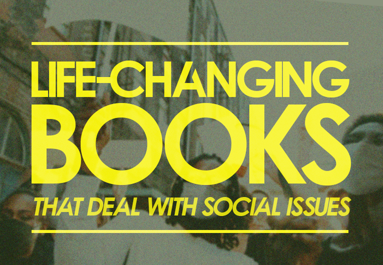 38 Life-Changing Books That Deal With Important Social Issues