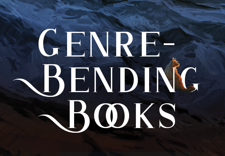 10 Genre-Bending Books That Will Take You On a Trip