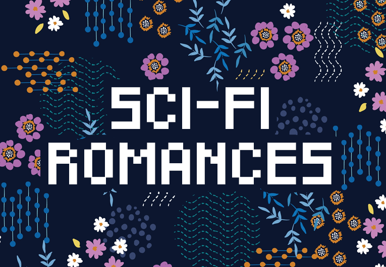 13 Books That Prove You Don’t Have to Choose Between Romance and Sci-Fi