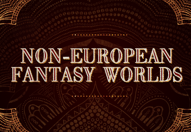 32 YA Books Featuring A Non-European Influenced Fantasy World