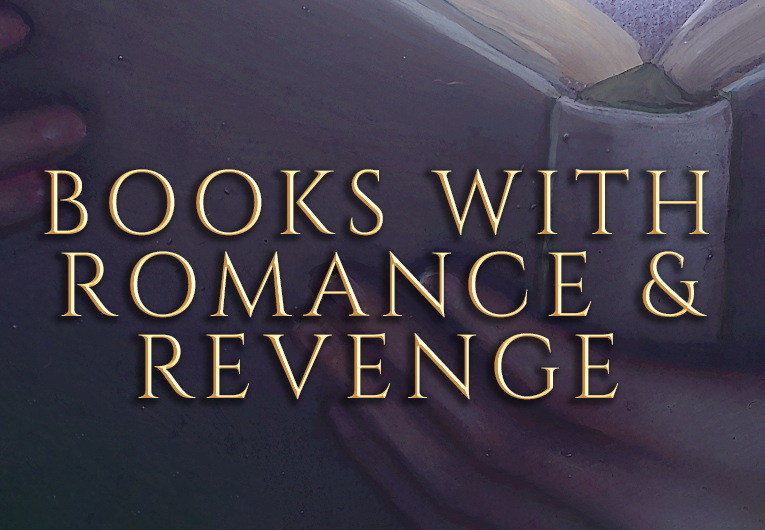20 YA Books that Wonderfully Blend Romance and Revenge