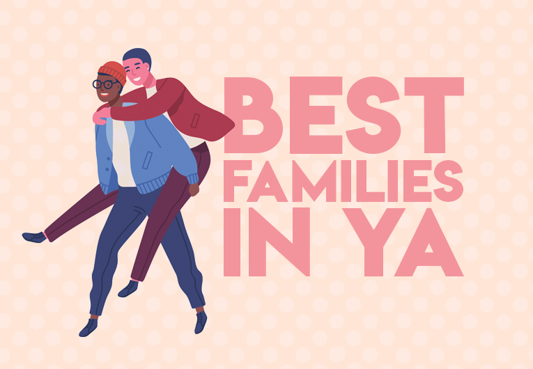 32 YA Books That Show Us What It Means to Be a Family