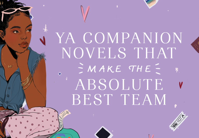 YA Companion Novels That Make the Absolute Best Team