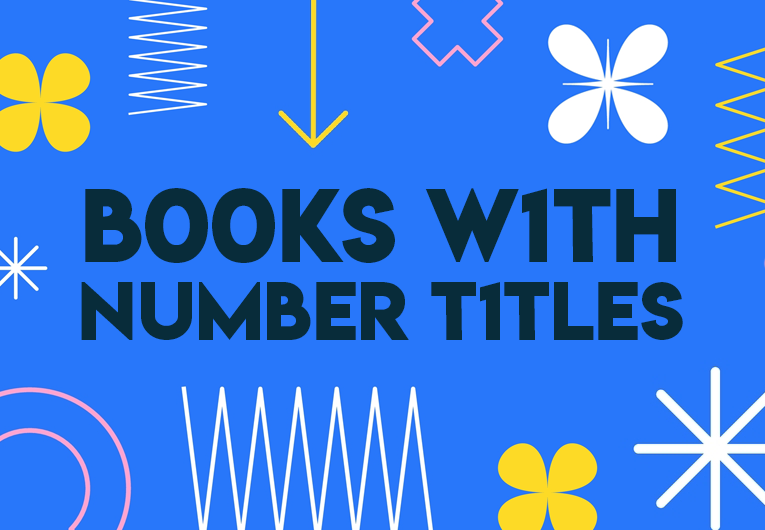 Keep Calm, Keep Count, and Read These 39 Books with Numbers in Their Titles