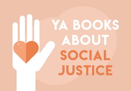 You Should Read These 18 YA Books About Social Justice