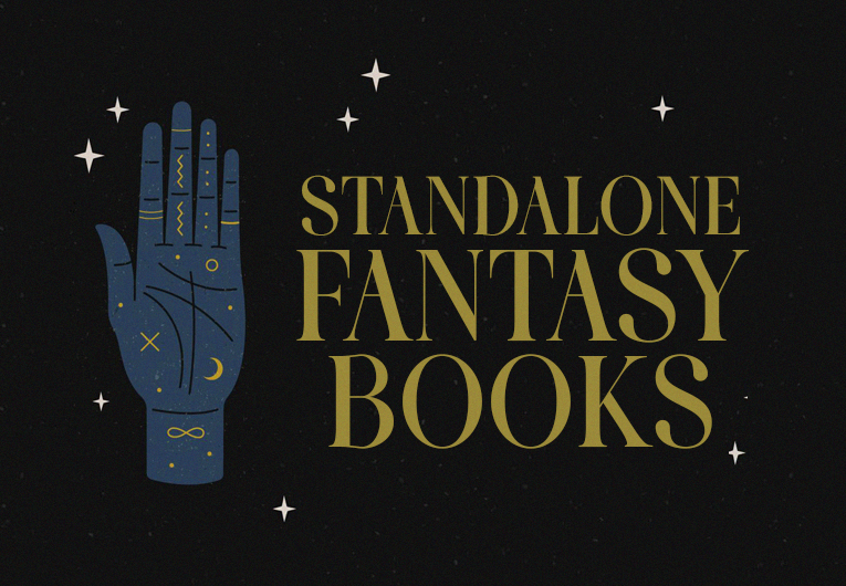 28 Standalone Fantasy Books for When You Can’t Commit