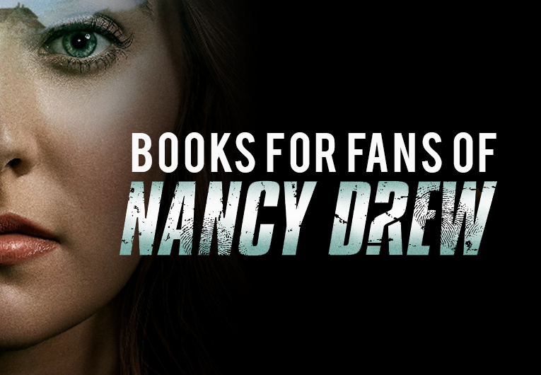 21 Books Like the Dark and Haunted ‘Nancy Drew’ to Read