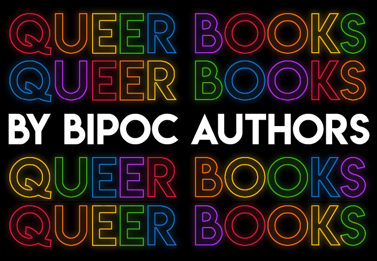 54 Must-Read LGBTQ+ Books by BIPOC Authors