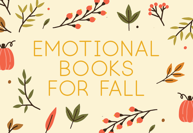 Get Ready for Fall Feels with These 7 Emotional Books