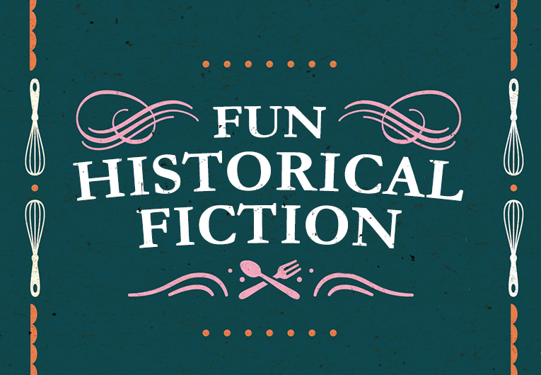 10 Historical Fiction Books That Make History So Much Fun