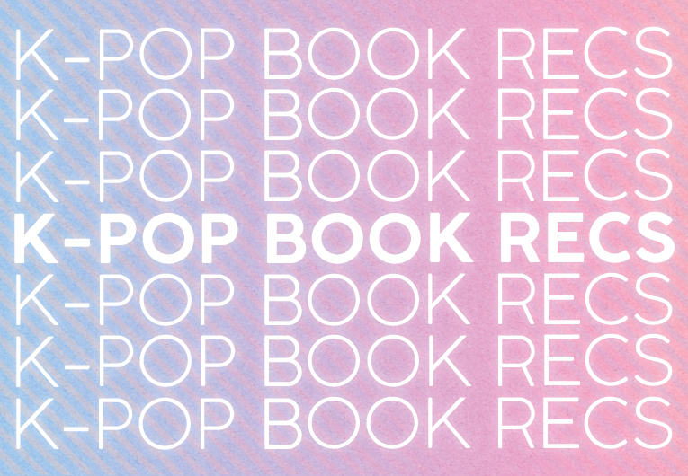 Choose a K-pop Song, Get a YA Book Rec