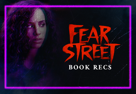 24 Books to Read After You Watch ‘Fear Street’