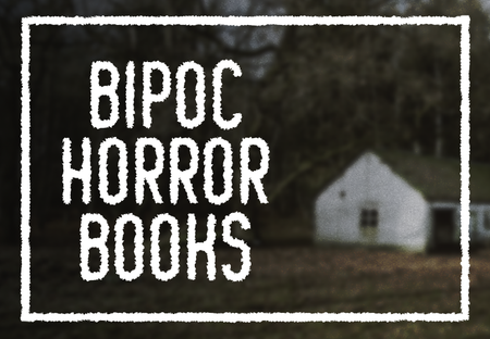 14 Best Horror Books with BIPOC Main Characters