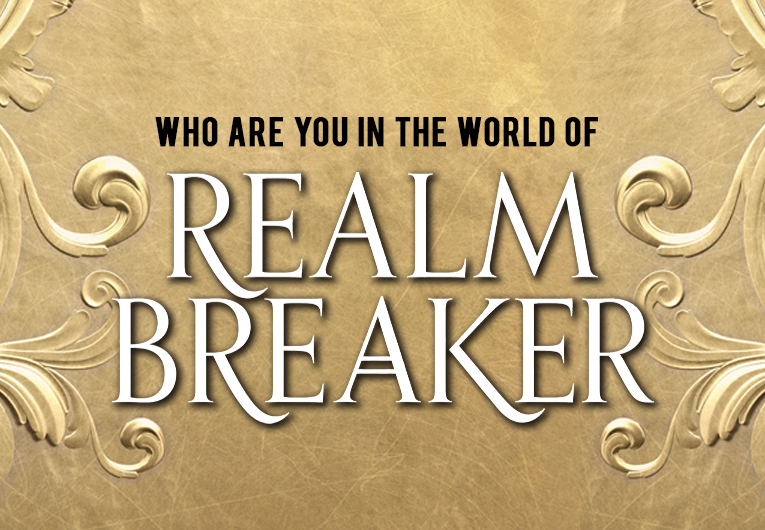 Who Are You in the World of Realm Breaker?