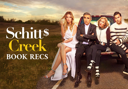15 Books You Need to Read if Schitt’s Creek is Your Comfort Show