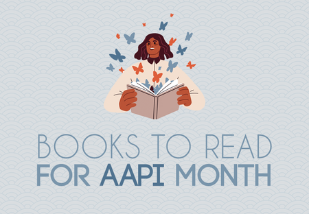 Books to Celebrate Asian/Pacific American Heritage Month