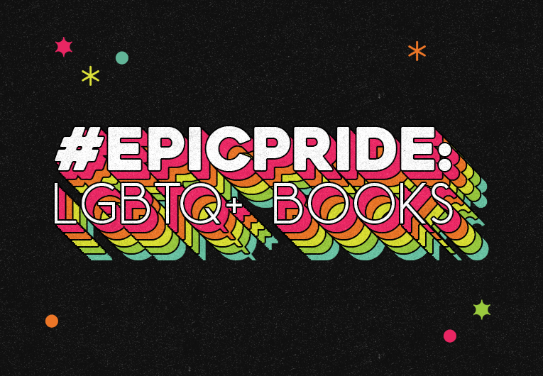 LGBTQ+ YA Books to Read All Year Long