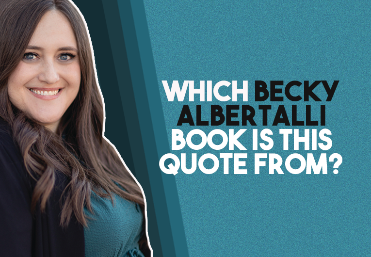 Which Becky Albertalli Book is This Quote From?