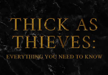 The Official ‘Thick as Thieves’ Recap: Everything You Need to Know