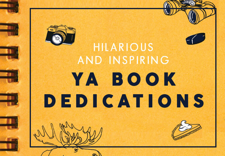 17 Hilarious, Mysterious, and Inspiring Book Dedications We Love