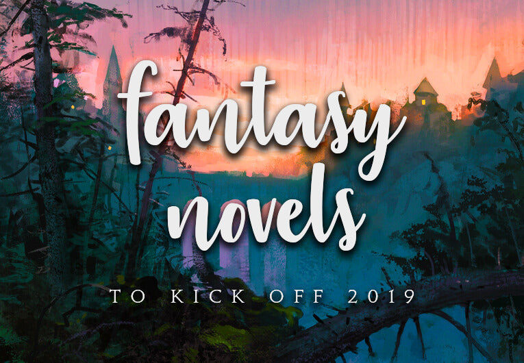 26 Young Adult Fantasy Novels You Need to Read in the First Half of 2019