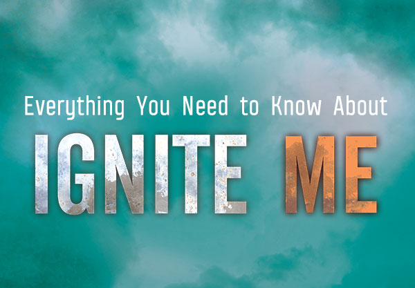 Ignite Me (Shatter Me #3) Recap: What You Need to Know