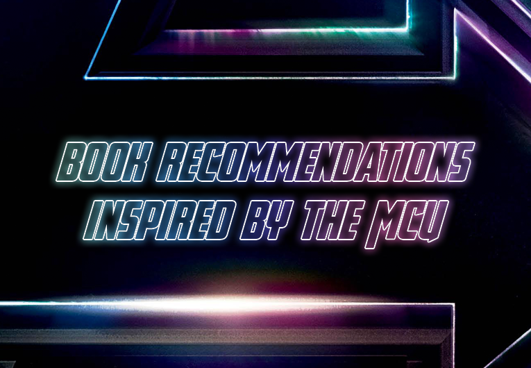 92 Books You Need to Read Inspired By the Marvel Cinematic Universe