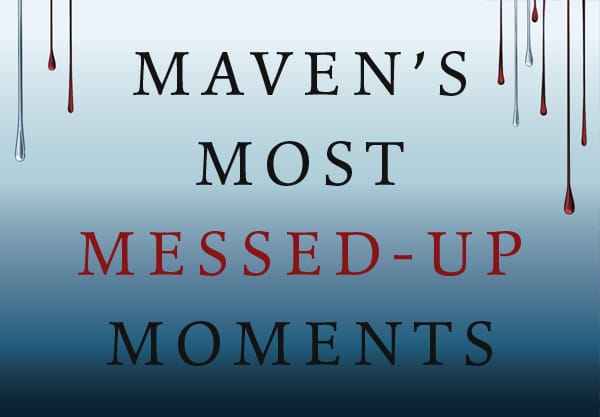 Maven’s Most Messed-Up Moments From the Entire Red Queen Series