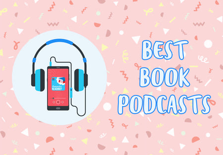 12 Podcast Recommendations for Book Lovers