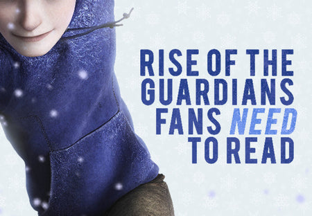 If You’re Still Salty ‘Rise of the Guardians’ Didn’t Get a Sequel, This Book Is for You