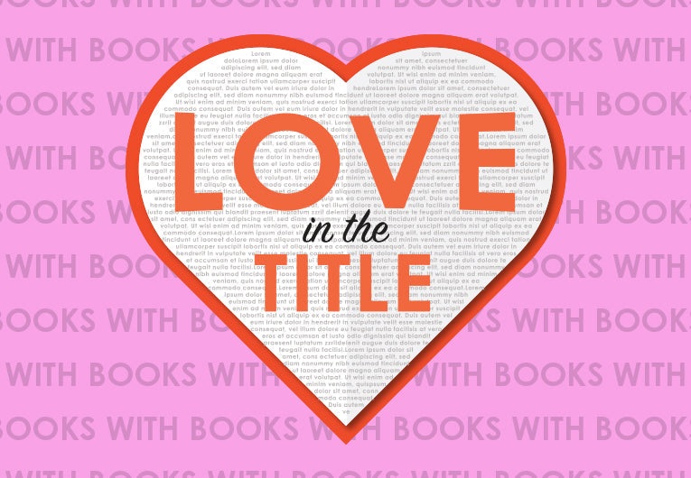 We’re Crushing Hard on These 27 YA Books With ‘Love’ in the Title