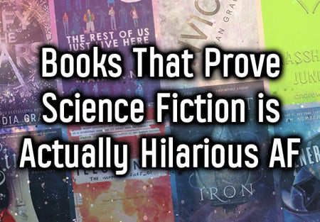 14 Books That Prove Science Fiction is Actually Hilarious AF