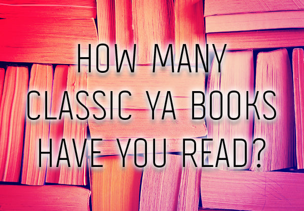 #TBT: How Many of These Classic YA Books Have you Read?