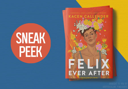 Get a Special Look at the First Two Chapters of ‘Felix Ever After’