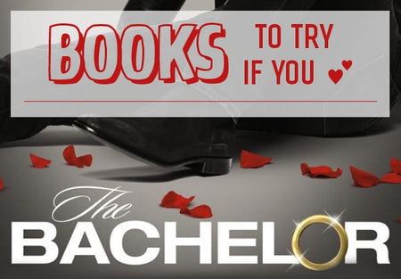 14 Books to Read If You Love The Bachelor