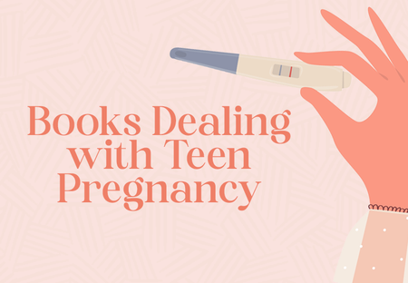 15 YA Books that Navigate Teen Pregnancy