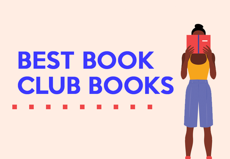 35 Books That You Should Be Reading with Your Book Club