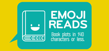 #EmojiReads: Book Plots in 140 Characters or Less
