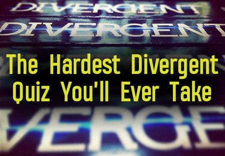 The Hardest Divergent Quiz You’ll Ever Take